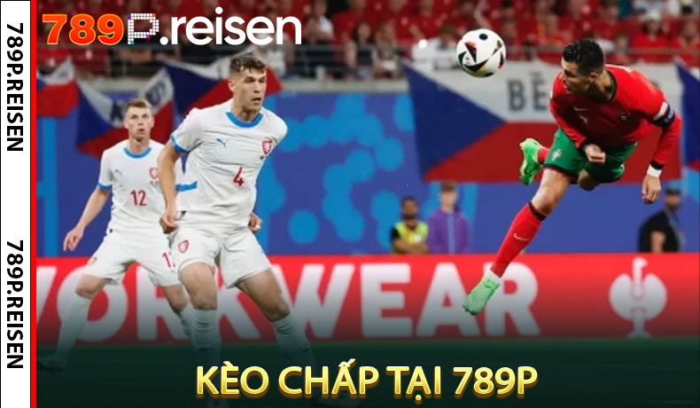 Kèo chấp bóng đá tại 789P