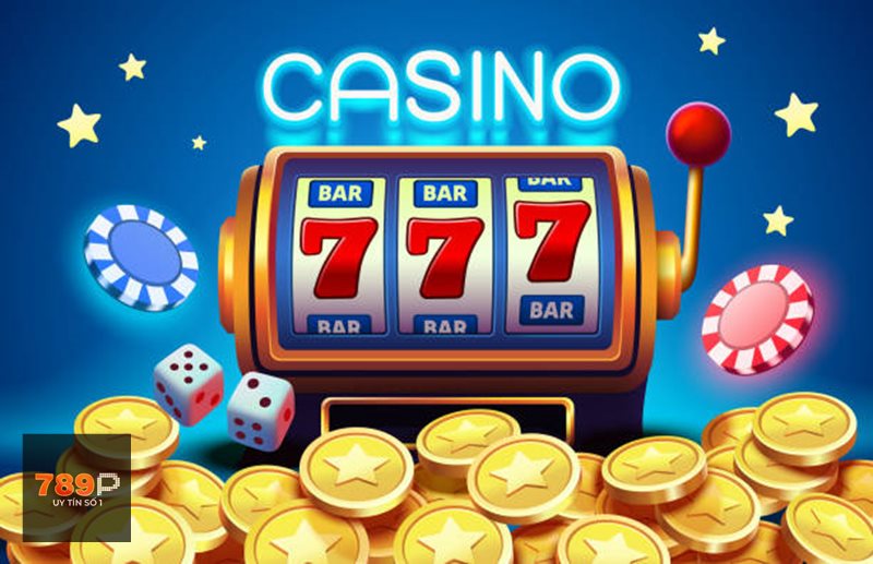 Casino 789p - Blackjack, slot và nổ hũ: khác nhau về kỹ năng